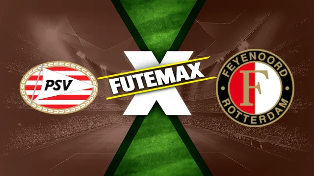 Assistir PSV x Feyenoord ao vivo pelo Campeonato Holandês